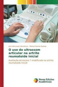 bokomslag O uso do ultrassom articular na artrite reumatoide inicial