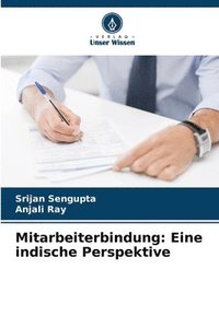 bokomslag Mitarbeiterbindung: Eine indische Perspektive