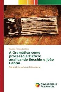 bokomslag A Gramtica como processo artstico