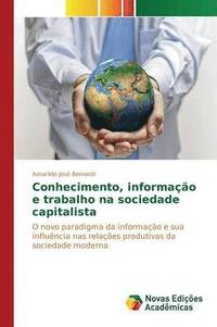 bokomslag Conhecimento, informao e trabalho na sociedade capitalista