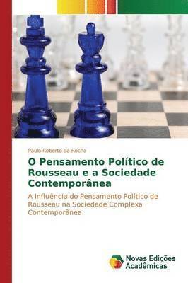 bokomslag O Pensamento Poltico de Rousseau e a Sociedade Contempornea