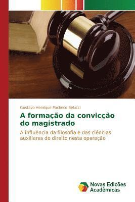 bokomslag A formao da convico do magistrado