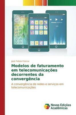Modelos de faturamento em telecomunicaes decorrentes da convergncia 1