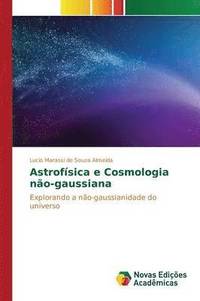 bokomslag Astrofsica e Cosmologia no-gaussiana