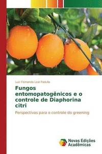 bokomslag Fungos entomopatognicos e o controle de Diaphorina citri