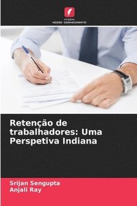 bokomslag Retenção de trabalhadores: Uma Perspetiva Indiana