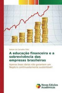 bokomslag A educao financeira e a sobrevivncia das empresas brasileiras