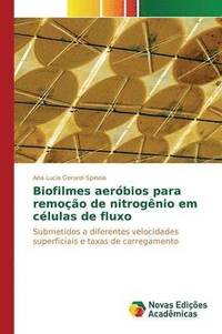 bokomslag Biofilmes aerbios para remoo de nitrognio em clulas de fluxo