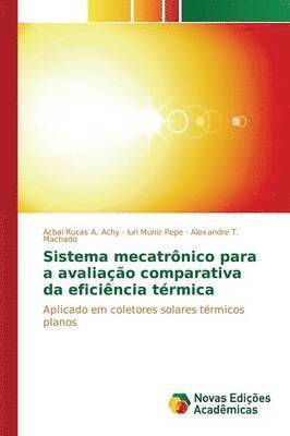 Sistema mecatrnico para a avaliao comparativa da eficincia trmica 1