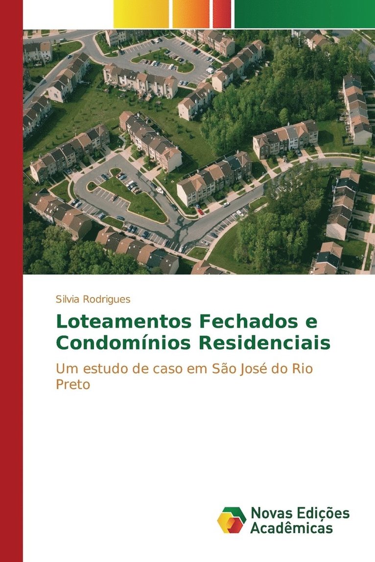 Rodrigues Silvia, Silvia Rodrigues - Loteamentos Fechados e Condomínios Residenciais, Häftad