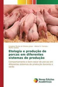 bokomslag Etologia e produo de porcas em diferentes sistemas de produo