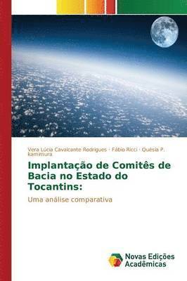 Implantao de Comits de Bacia no Estado do Tocantins 1