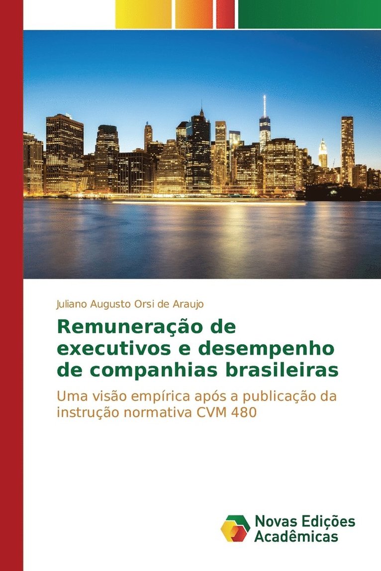 Remunerao de executivos e desempenho de companhias brasileiras 1