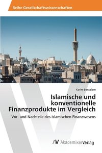 bokomslag Islamische und konventionelle Finanzprodukte im Vergleich
