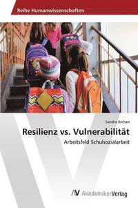 bokomslag Resilienz vs. Vulnerabilitt