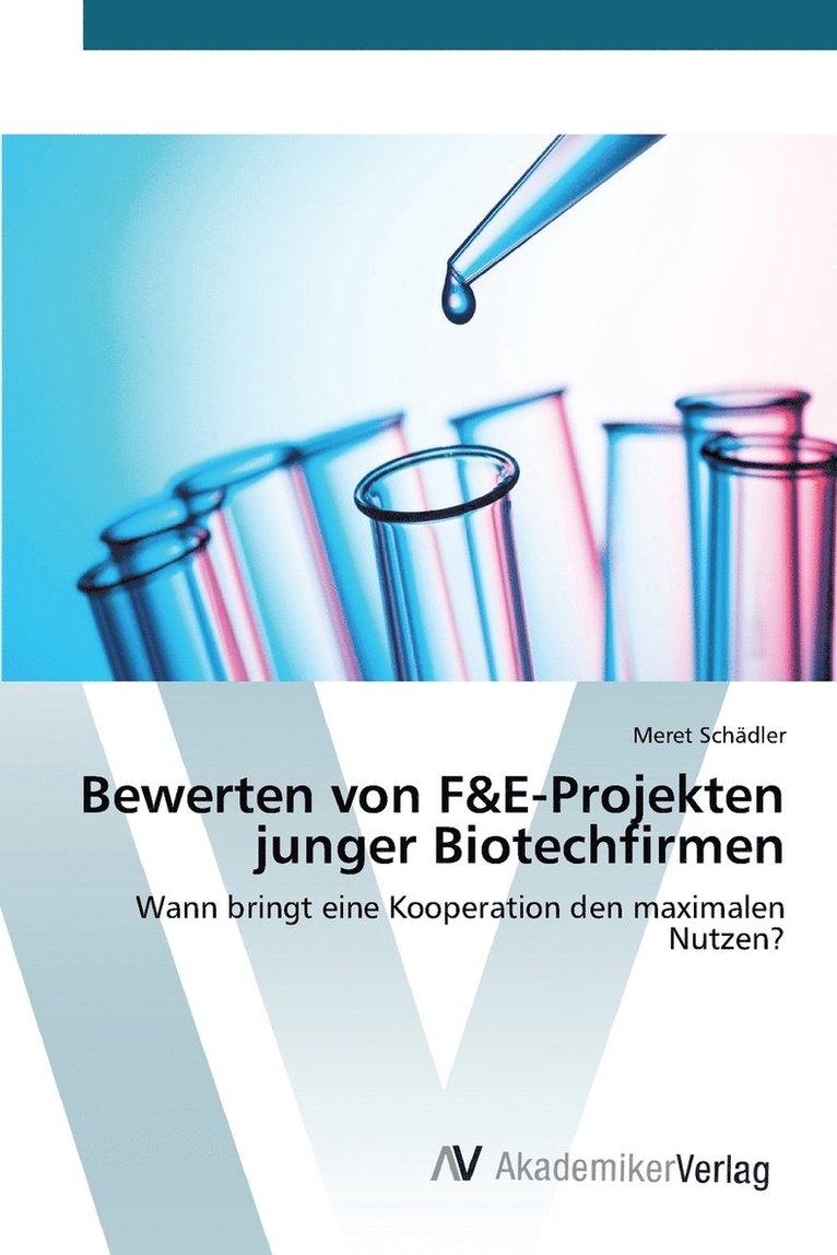 Bewerten von F&E-Projekten junger Biotechfirmen 1