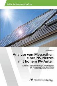 bokomslag Analyse von Messreihen eines NS-Netzes mit hohem PV-Anteil