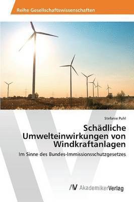 Schdliche Umwelteinwirkungen von Windkraftanlagen 1