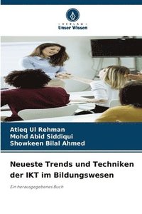 bokomslag Neueste Trends und Techniken der IKT im Bildungswesen