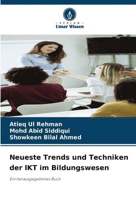 bokomslag Neueste Trends und Techniken der IKT im Bildungswesen