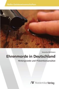 bokomslag Ehrenmorde in Deutschland