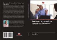 bokomslag Pratiquer le conseil en ressources humaines