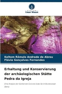 bokomslag Erhaltung und Konservierung der archäologischen Stätte Pedra da Igreja