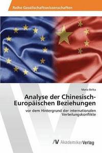bokomslag Analyse der Chinesisch-Europischen Beziehungen
