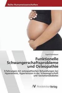 bokomslag Funktionelle Schwangerschaftsprobleme und Osteopathie