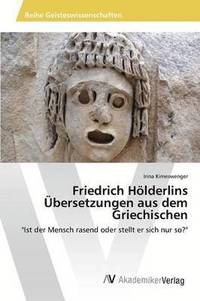bokomslag Friedrich Hlderlins bersetzungen aus dem Griechischen