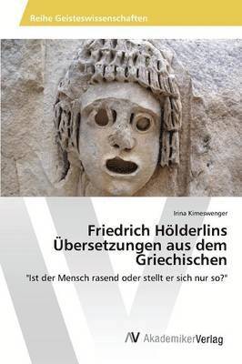 Friedrich Hlderlins bersetzungen aus dem Griechischen 1