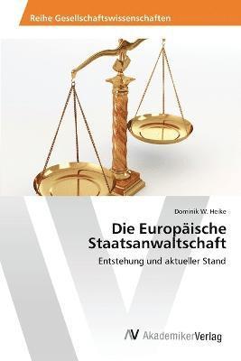 Die Europische Staatsanwaltschaft 1