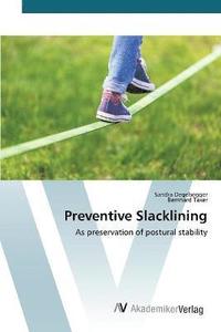 bokomslag Preventive Slacklining