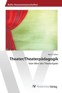 bokomslag Theater/Theaterpdagogik