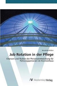 bokomslag Job Rotation in der Pflege