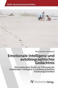 bokomslag Emotionale Intelligenz und autobiographisches Gedchtnis