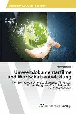 Umweltdokumentarfilme und Wortschatzentwicklung 1