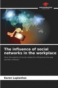 bokomslag influence of social networks in the workplace