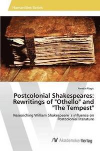bokomslag Postcolonial Shakespeares