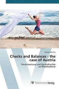 bokomslag Checks and Balances - the case of Austria