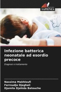 bokomslag Infezione batterica neonatale ad esordio precoce