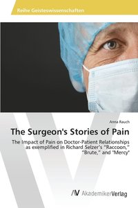 bokomslag The Surgeon's Stories of Pain