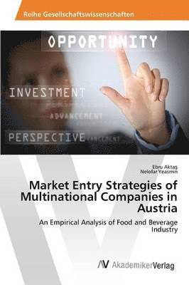 Market Entry Strategies of Multinational Companies in Austria 1
