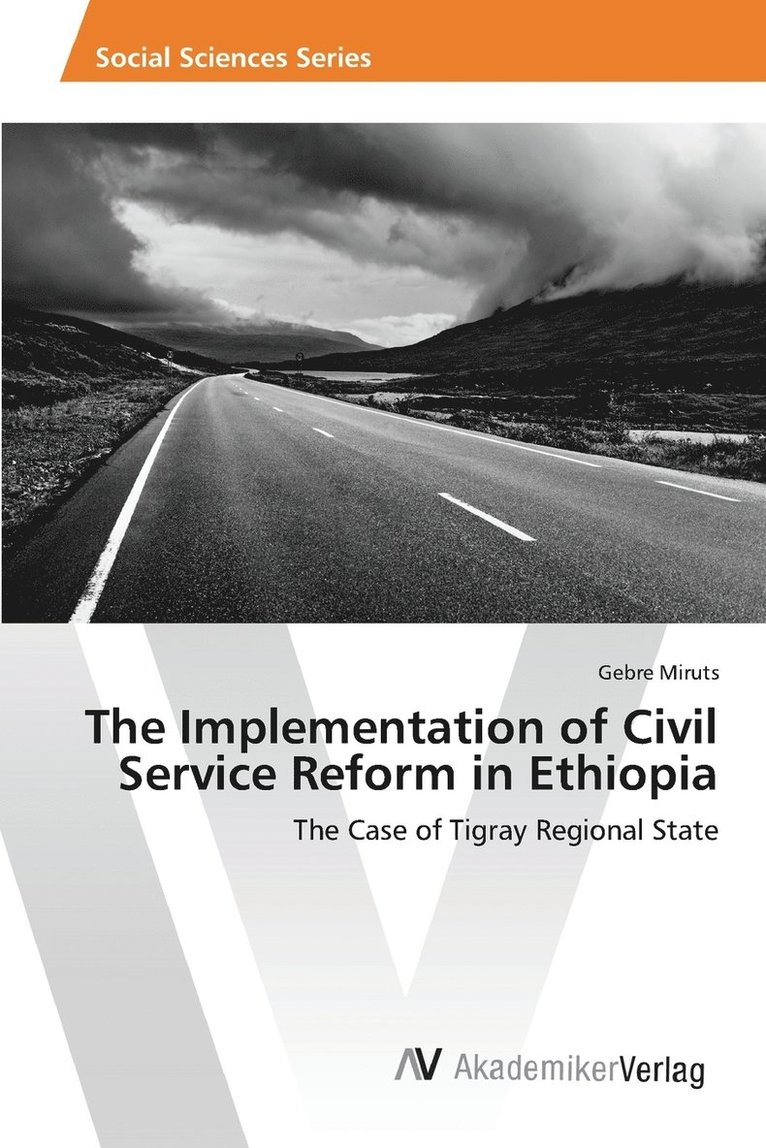 The Implementation of Civil Service Reform in Ethiopia 1