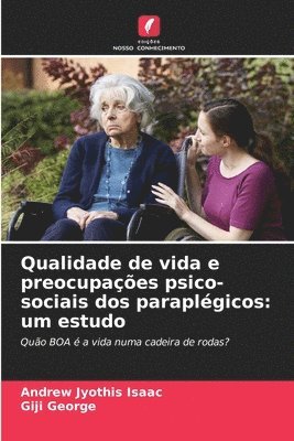 bokomslag Qualidade de vida e preocupações psico-sociais dos paraplégicos: um estudo