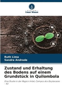 bokomslag Zustand und Erhaltung des Bodens auf einem Grundstück in Quilombola