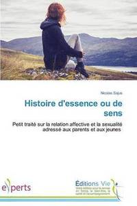 bokomslag Histoire d'Essence Ou de Sens
