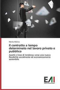 bokomslag Il Contratto a Tempo Determinato Nel Lavoro Privato E Pubblico