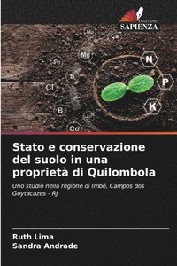bokomslag Stato e conservazione del suolo in una proprietà di Quilombola