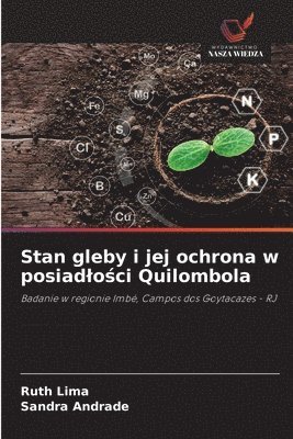 bokomslag Stan gleby i jej ochrona w posiadlo?ci Quilombola